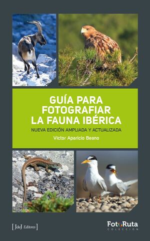 GUÍA PARA FOTOGRAFIAR LA FAUNA IBÉRICA