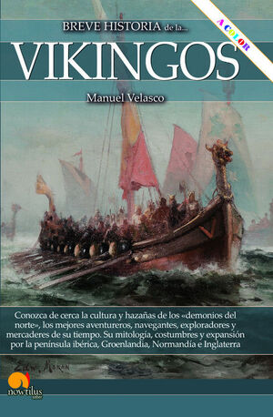 BREVE HISTORIA DE LOS VIKINGOS