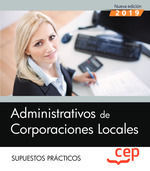 ADMINISTRATIVOS DE CORPORACIONES LOCALES. SUPUESTOS PRÁCTICOS