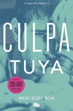 CULPA TUYA (CULPABLES 2)