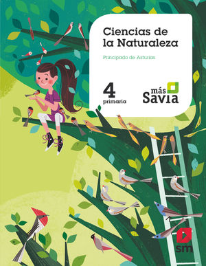 CIENCIAS NATURALES 4ºEP MÁS SAVIA ASTURIAS (SM)