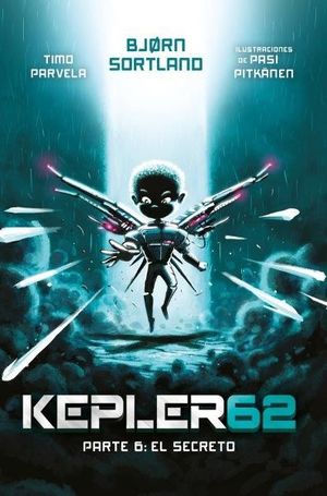 KEPLER62. PARTE 6. EL SECRETO