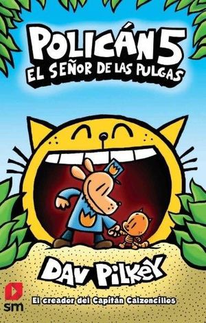 POLICÁN 5: EL SEÑOR DE LAS PULGAS