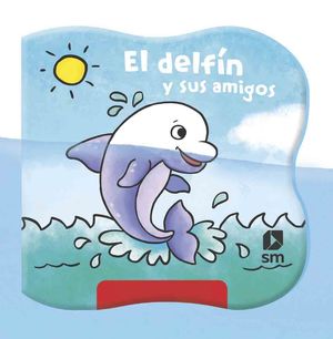 LIBRO BAÑO EL DELFIN Y SUS AMIGOS