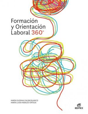 FOL. FORMACIÓN Y ORIENTACIÓN LABORAL 360° (EDITEX)