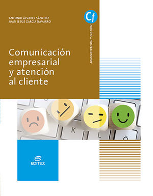 COMUNICACION EMPRESARIAL Y ATENCION AL CLIENTE (EDITEX)