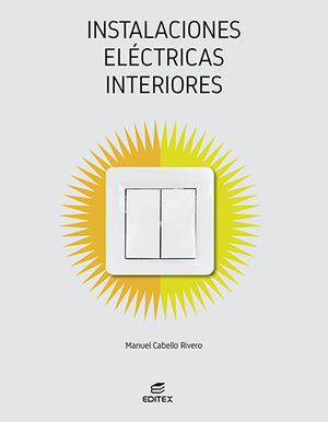 INSTALACIONES ELÉCTRICAS INTERIORES (2022/EDITEX)