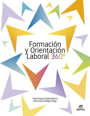 FOL. FORMACIÓN Y ORIENTACIÓN LABORAL 360° (EDITEX)