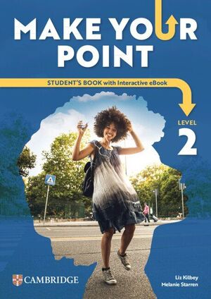 MAKE YOUR POINT LEVEL 2 STUDENTS BOOK WITH INTERACTIVE EBOOK