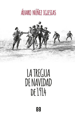 LATREGUA DE NAVIDAD DE 1914