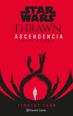 STAR WARS THRAWN ASCENDENCIA Nº 02/03 BIEN COMÚIN (NOVELA)