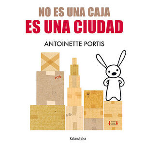 NO ES UNA CAJA ES UNA CIUDAD