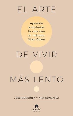 EL ARTE DE VIVIR MÁS LENTO