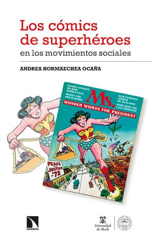 LOS COMICS DE SUPERHEROES EN LOS MOVIMIENTOS SOCIALES
