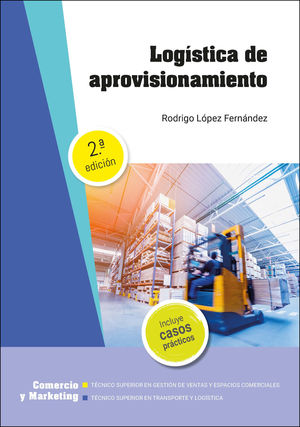 LOGÍSTICA DE APROVISIONAMIENTO (2ºED/PARANINFO)