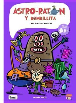 ASTRO-RATÓN Y BOMBILLITA VOL.6 