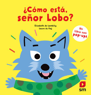 CÓMO ESTÁ, SEÑOR LOBO?