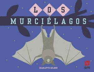 LOS MURCIÉLAGOS