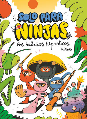 SOLO PARA NINJAS (2) LOS HELADOS HIPNÓTICOS