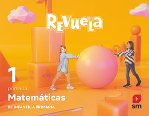 MATEMÁTICAS 1ºEP REVUELA 2022 (SM)