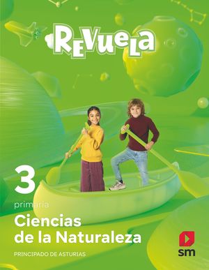 CIENCIAS DE LA NATURALEZA 3ºEP REVUELA ASTURIAS 2022 (SM)