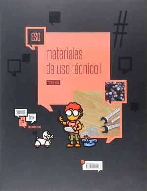 TECNOLOGÍA ESO -MATERIALES DE USO TÉCNICO I-MADERAS Y METALES