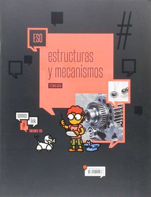 TECNOLOGÍA 4 ESO - ESTRUCTURAS Y MECANISMOS