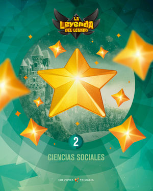 CIENCIAS SOCIALES 2ºEP LA LEYENDA DEL LEGADO (EDELVIVES)
