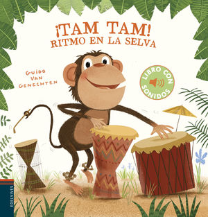 TAM TAM RITMO EN LA SELVA. LIBRO CON SONIDOS