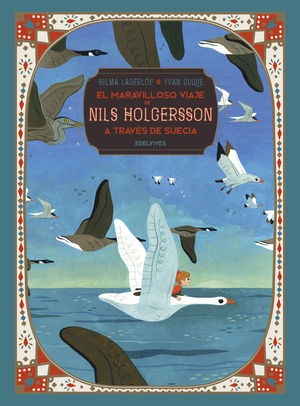 EL MARAVILLOSO VIAJE DE NILS HOLGERSSON A TRAVÉS DE SUECIA