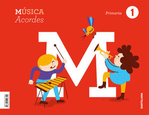 MÚSICA 1ºEP ACORDES SABER HACER (2018/SANTILLANA)