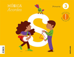 MÚSICA 3ºEP ACORDES SABER HACER (2018/SANTILLANA)