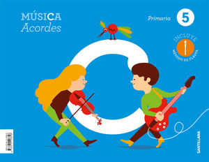 MUSICA 5ºEP ACORDES (SANTILLANA)