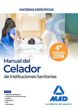 MANUAL DEL CELADOR DE INSTITUCIONES SANITARIAS. MATERIAS ESPECÍFICAS