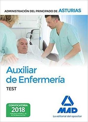 AUXILIAR DE ENFERMERÍA DE LA ADMINISTRACIÓN DEL PRINCIPADO DE ASTURIAS. TEST