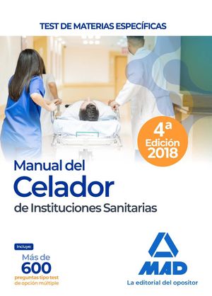 MANUAL DEL CELADOR DE INSTITUCIONES SANITARIAS. TEST DE MATERIAS ESPECÍFICAS