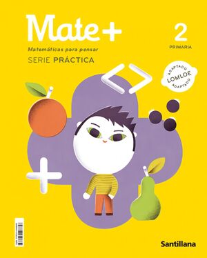 MATE+ MATEMATICAS 2ºEP PARA PENSAR SERIE PRACTICA 2ºEP