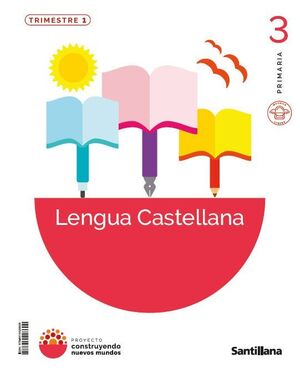 LENGUA 3ºEP MOCHILA LIGERA C. NUEVOS MUNDOS 26 SANTILLANA