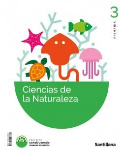 C. NATURALES 3ºEP C. NUEVOS MUNDOS 26 SANTILLANA