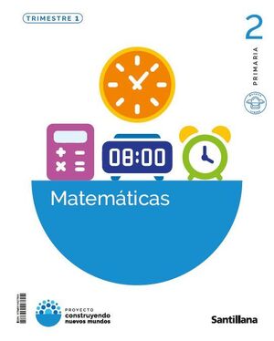 MATEMÁTICAS 2ºEP C. NUEVOS MUNDOS 26 SANTILLANA