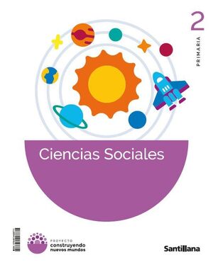 CIENCIAS SOCIALES 2ºEP C. NUEVOS MUNDOS 26 SANTILLANA