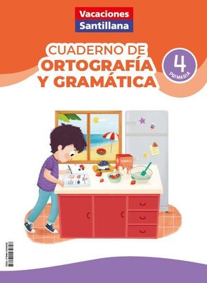 VACACIONES ORTOGRAFÍA-GRAMÁTICA 4ºEP ED26 SANTILLANA