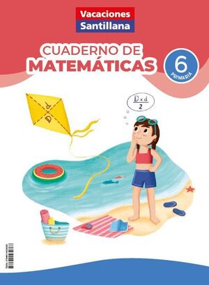 VACACIONES MATEMÁTICAS 6ºEP ED26 SANTILLANA
