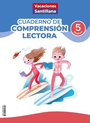 VACACIONES COMPRENSIÓN LECTORA 5ºEP ED26 SANTILLANA