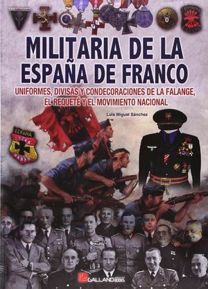 MILITARIA DE LA ESPAÑA DE FRANCO