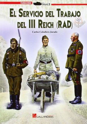 SERVICIO DE TRABAJO DEL III REICH, EL