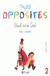 TALES OF OPPOSITES 2 - PAUL AND DOT