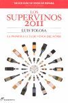 SUPERVINOS 2011,LOS 5ªED