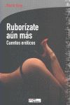 RUBORÍZATE, AÚN MÁS