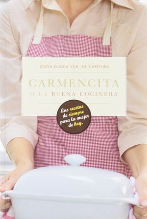 CARMENCITA O LA BUENA COCINERA